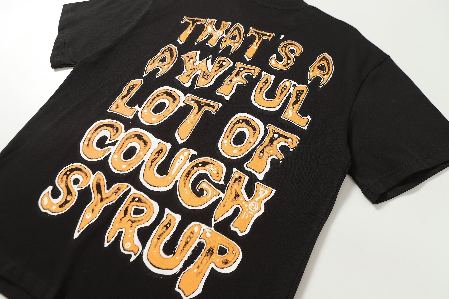 THAT'S A AWFUL LOT OF COUGH SYRUP Front & Back Graphic T-Shirt — detail